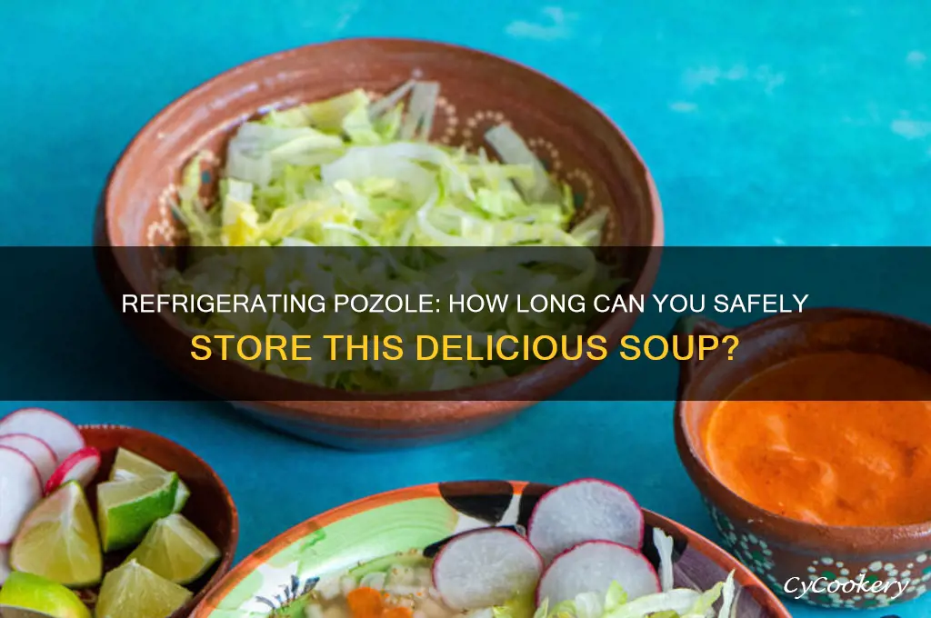 how long can you refrigerate pozole