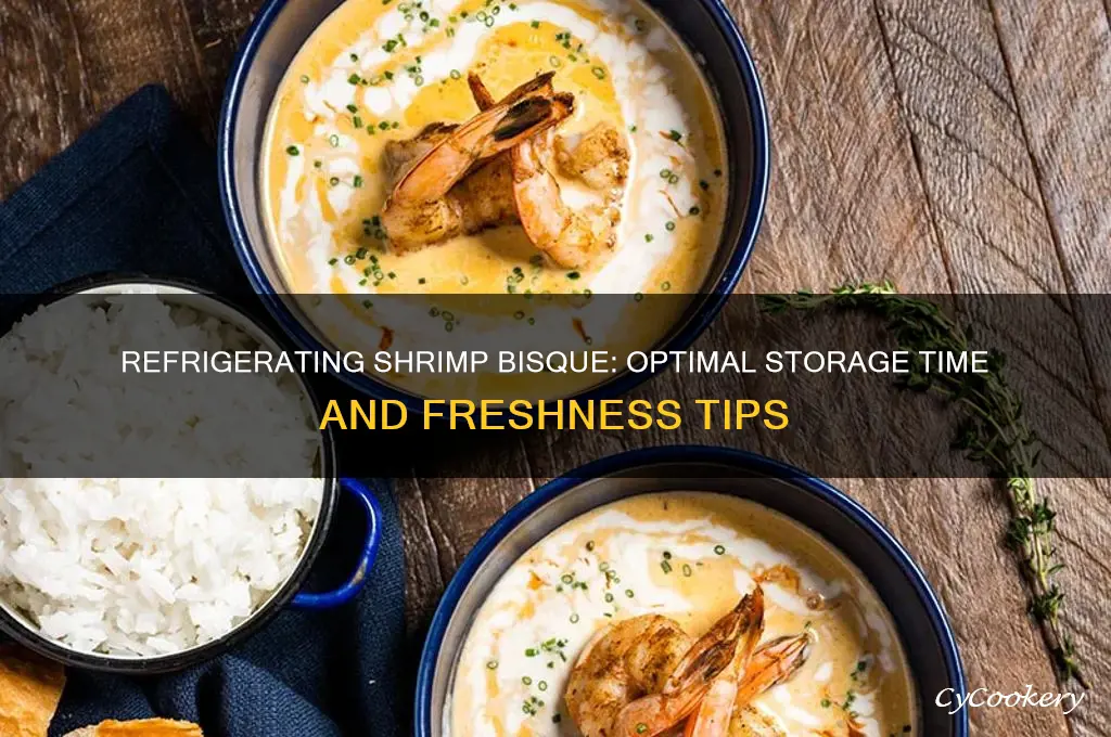 how long can you refrigerate shrimp bisque soup