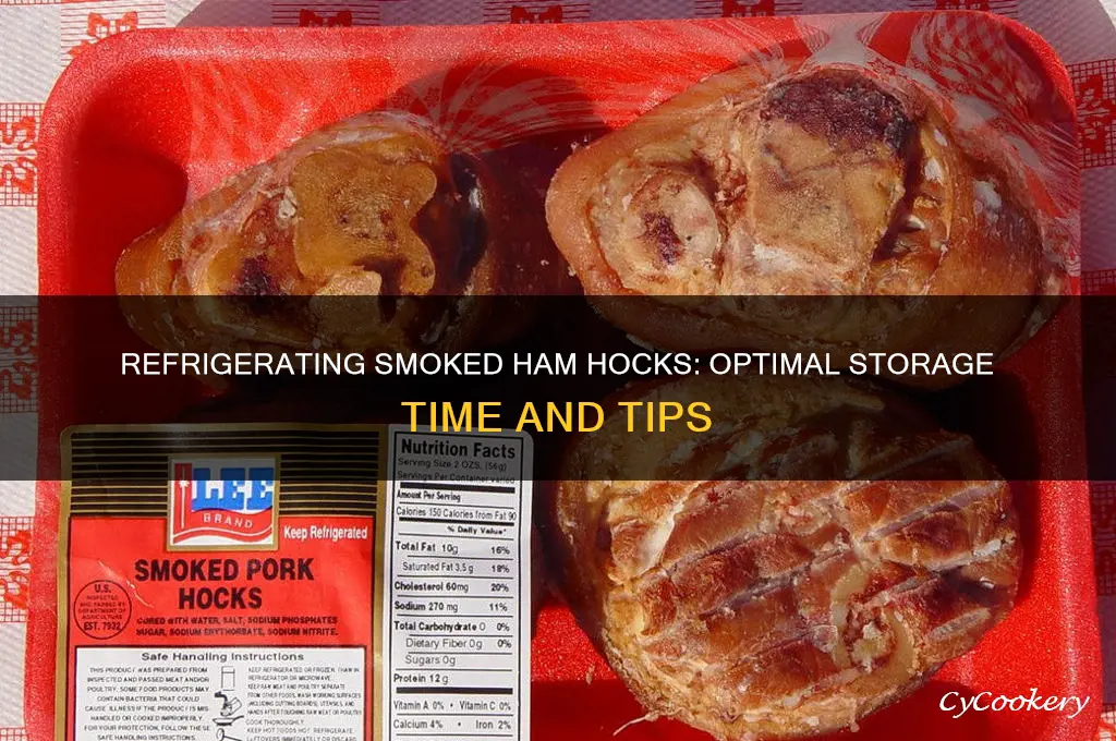 how long can you refrigerate smoked ham hocks