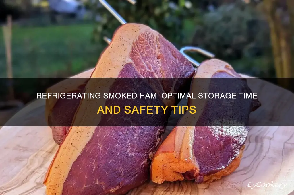 how long can you refrigerate smoked ham
