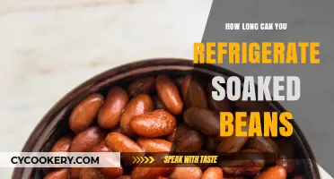 Refrigerating Soaked Beans: Safe Storage Duration and Tips