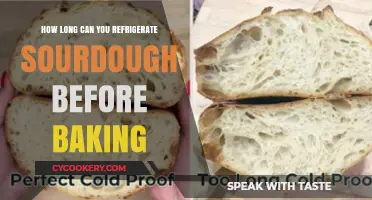 Refrigerating Sourdough: Optimal Time Before Baking for Perfect Results