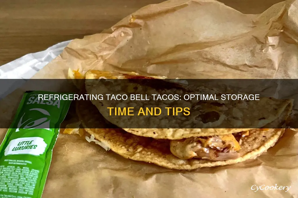 how long can you refrigerate taco bell tacos for