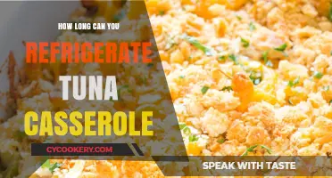 Refrigerating Tuna Casserole: Safe Storage Tips and Shelf Life Guide