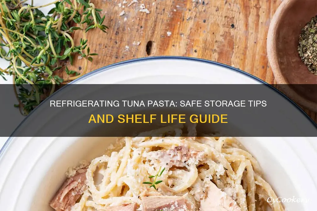 how long can you refrigerate tuna pasta