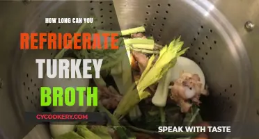 Refrigerating Turkey Broth: Optimal Storage Time and Safety Tips