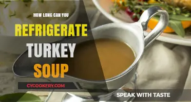 Refrigerating Turkey Soup: Safe Storage Tips and Shelf Life Guide