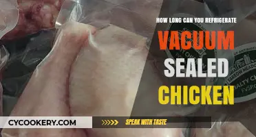 Vacuum Sealed Chicken: Refrigeration Shelf Life and Storage Tips