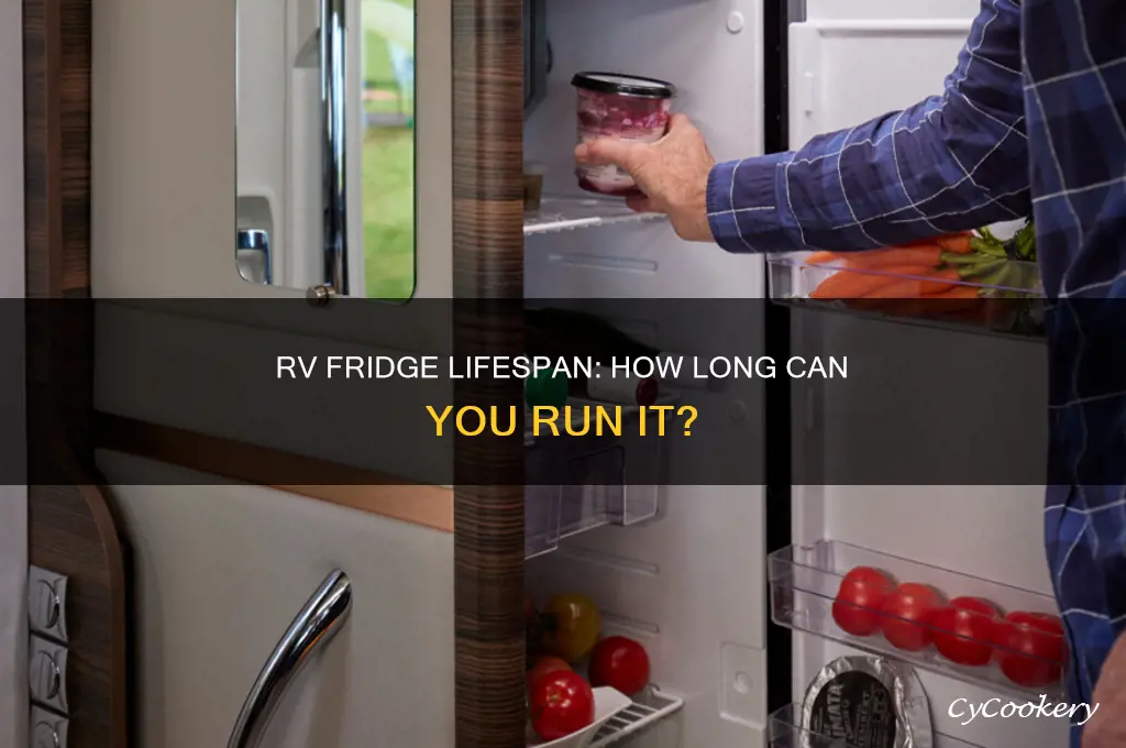 how long can you run an rv refrigerator