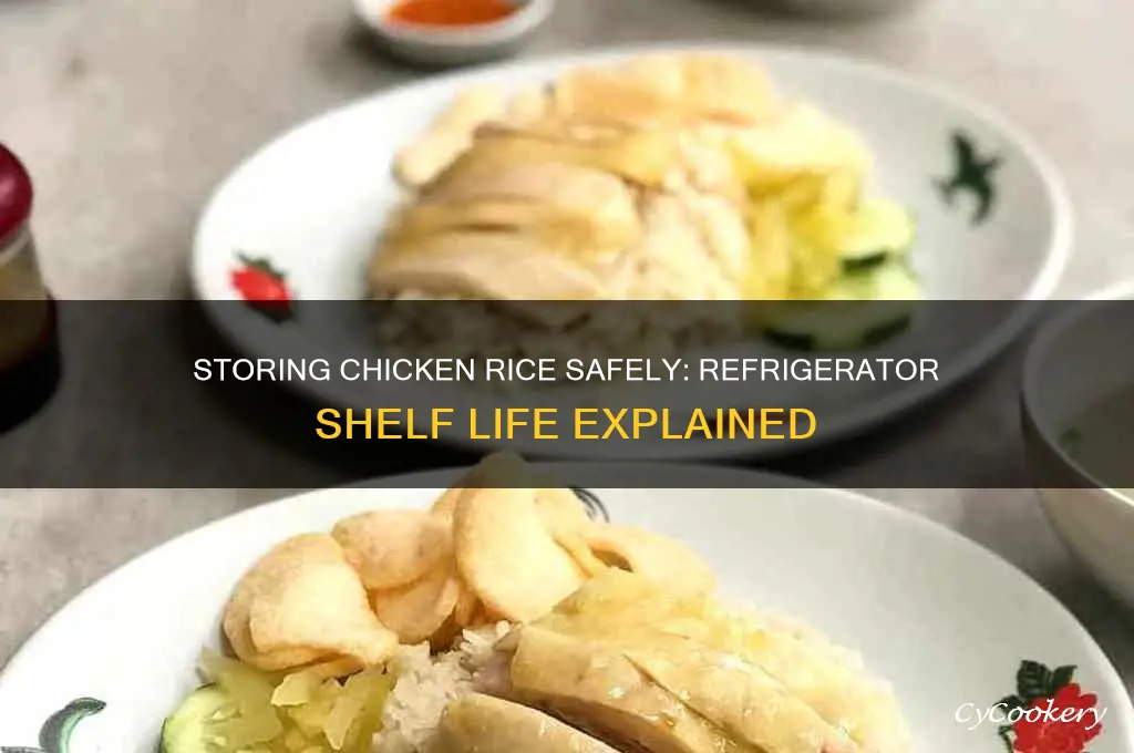how long can you store chicken rice in refrigerator