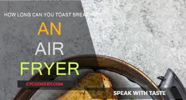 Toasting Bread in an Air Fryer: How Long is Too Long?