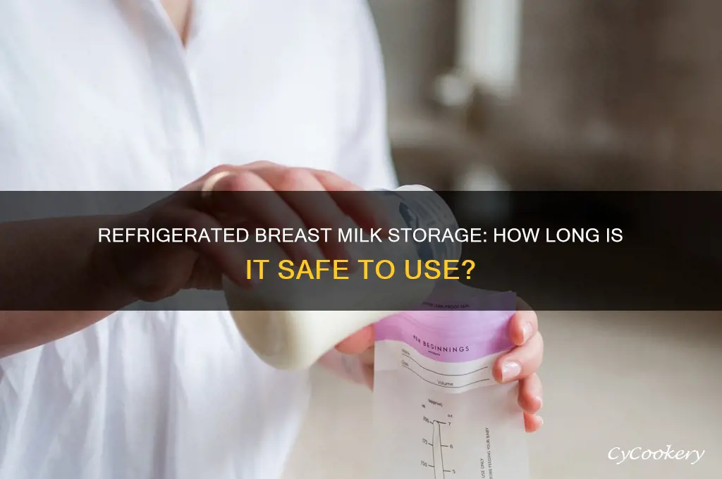how long can you use refrigerated breast milk