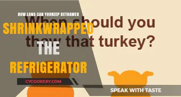 Safely Storing Thawed Shrink-Wrapped Turkey: Refrigerator Shelf Life Guide