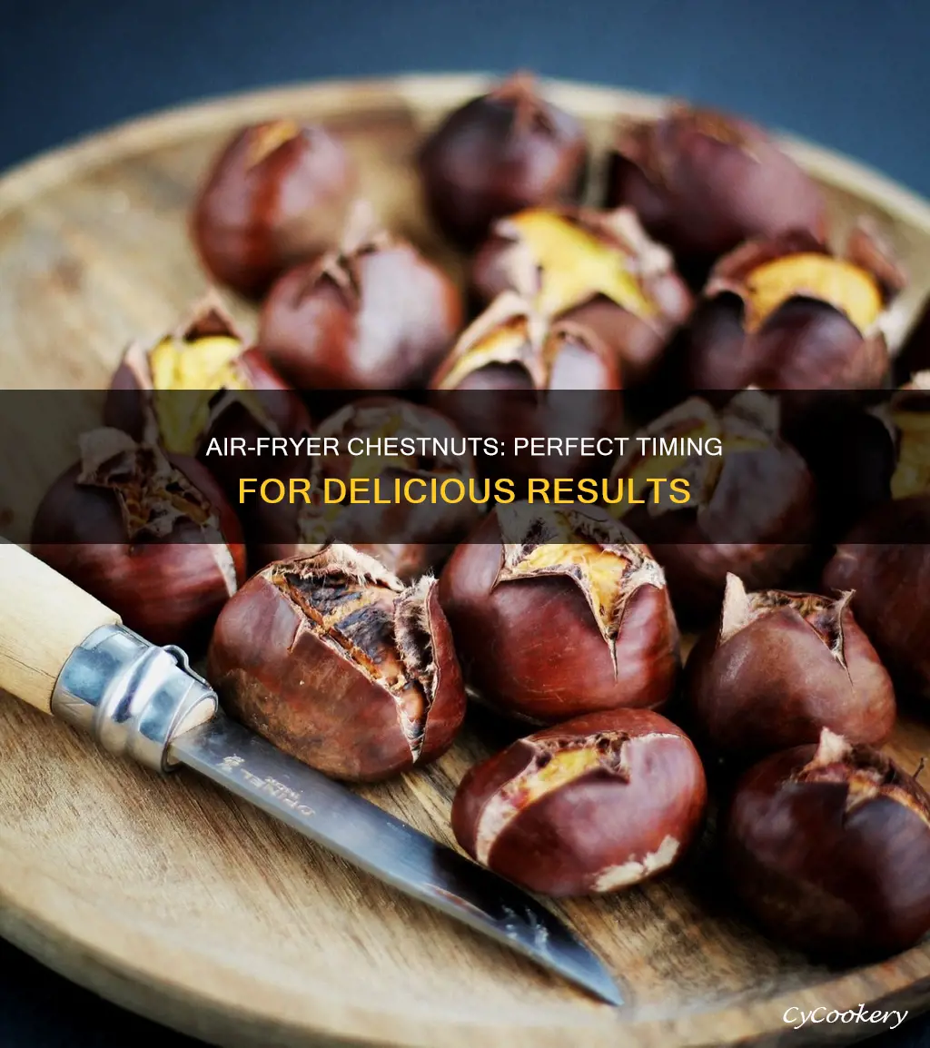 how long chestnuts in air fryer