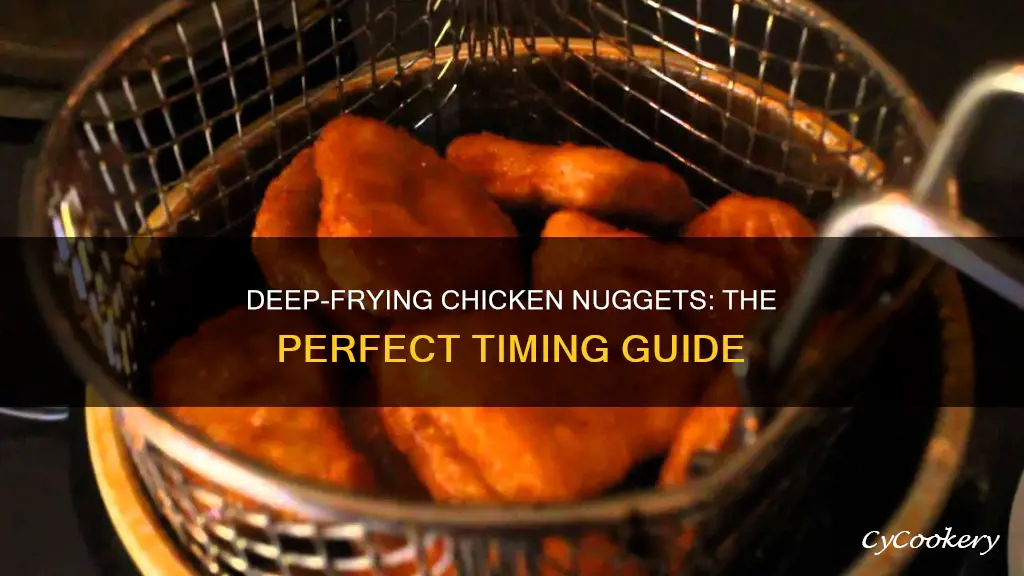 how long chicken nuggets in deep fryer