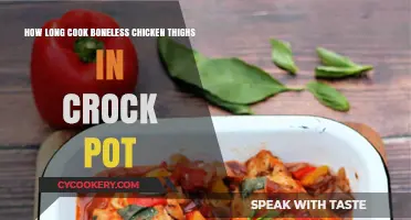 Crock Pot Cooking: Boneless Chicken Thighs, How Long?