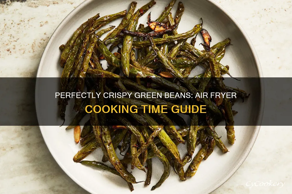 how long cook green beans in air fryer