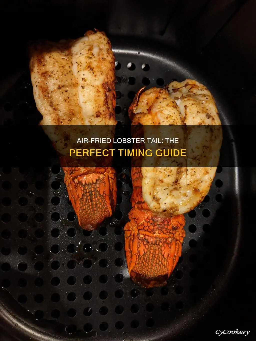 how long cook lobster tail in air fryer