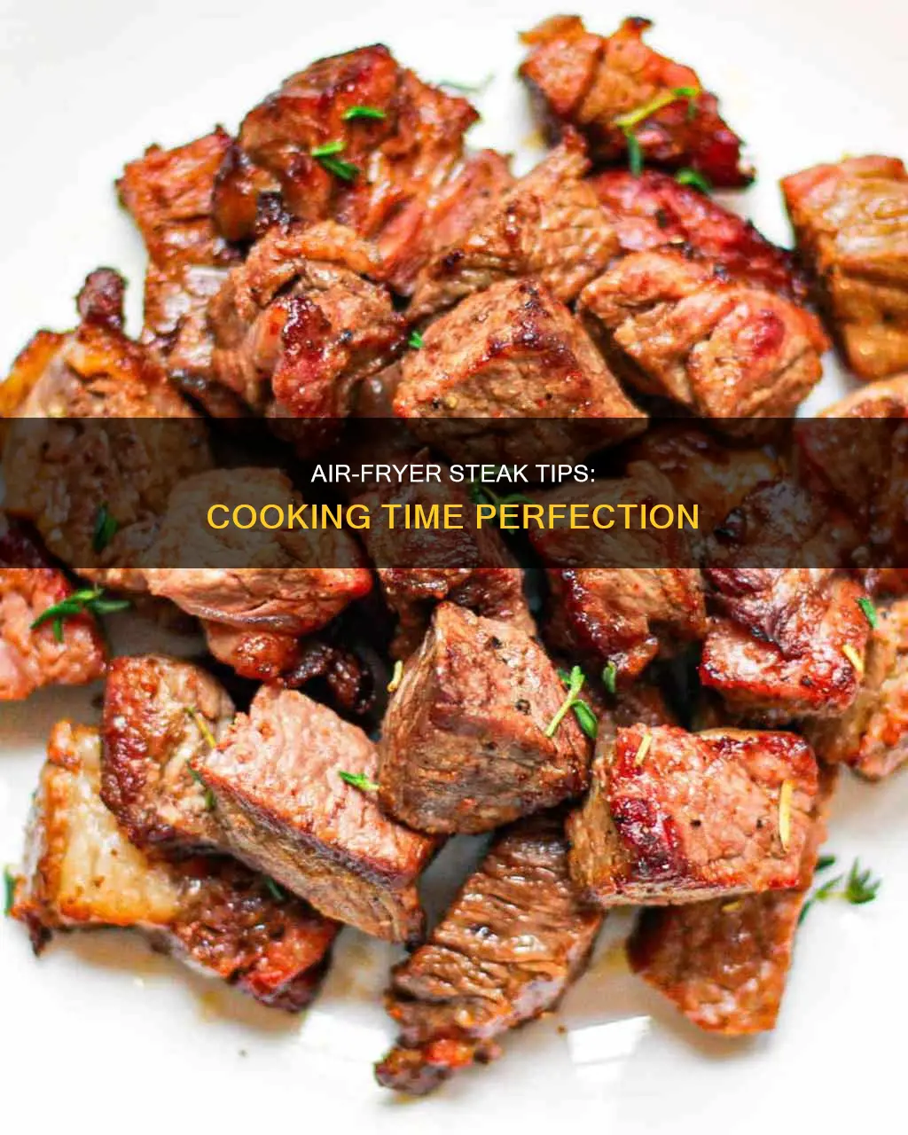 how long cook steak tips in air fryer