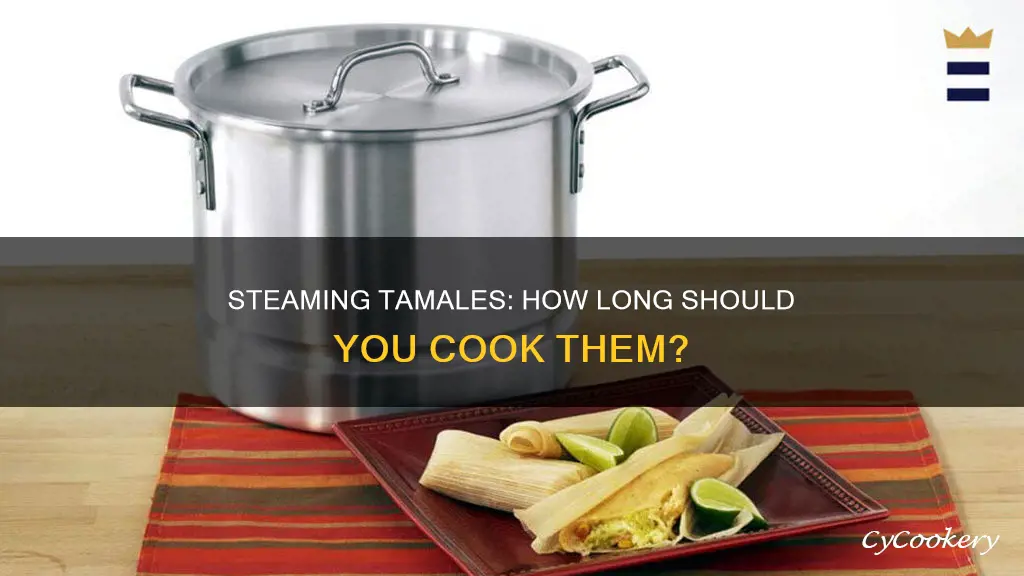 how long cook tamales in a steamer