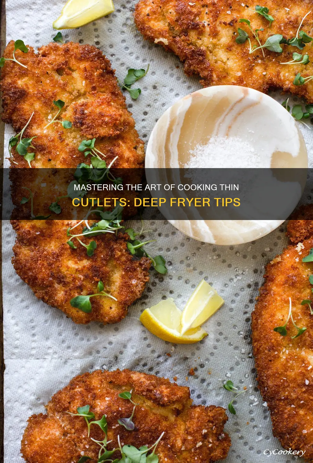 how long cook thin cutlets in a deep fryer