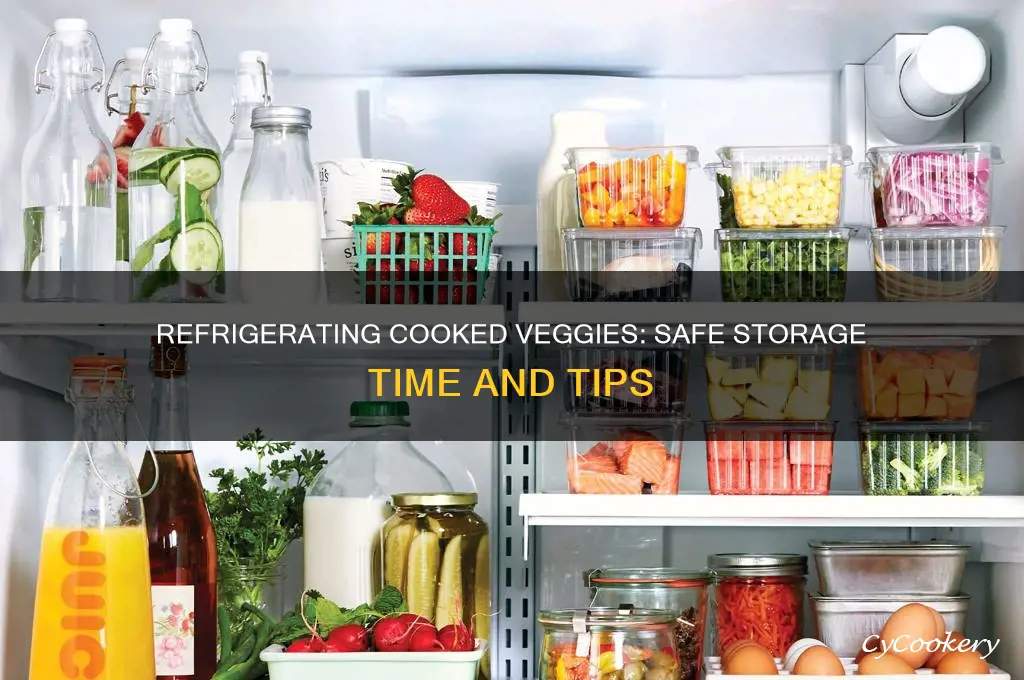 how long cooked vegetables can be refrigerated