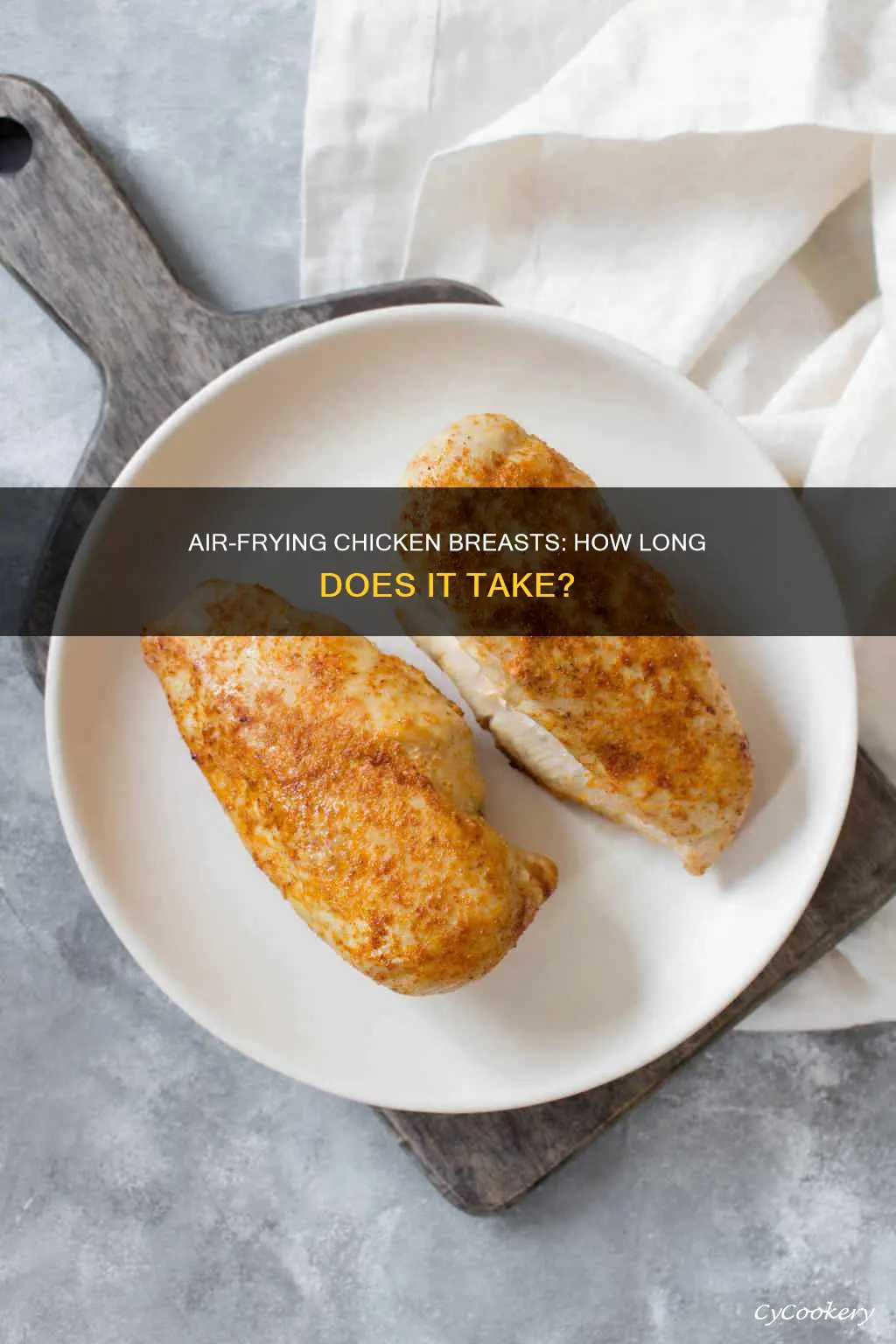 how long do chicken breast fillets take in air fryer