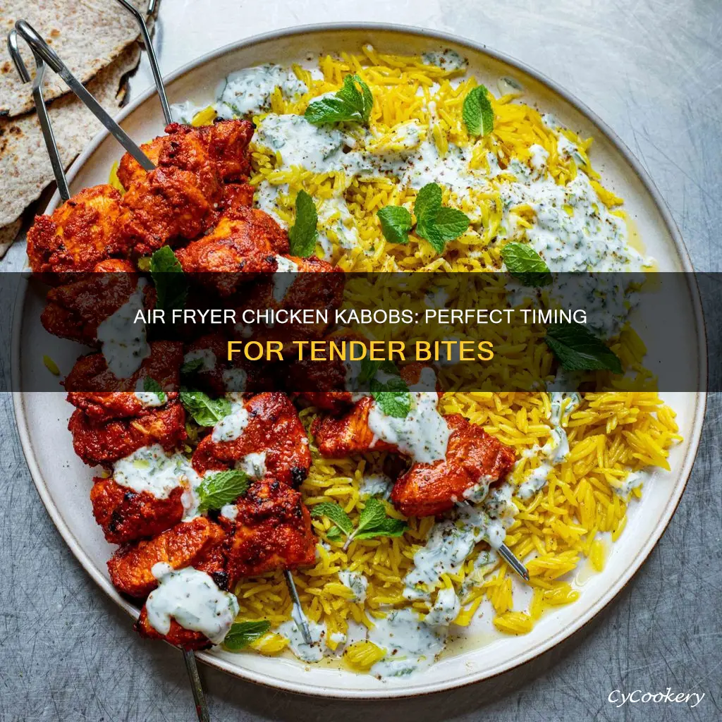 how long do i cook chicken kabobs in air fryer