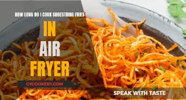 Crispy Shoestring Fries: Air Fryer Cooking Time Guide