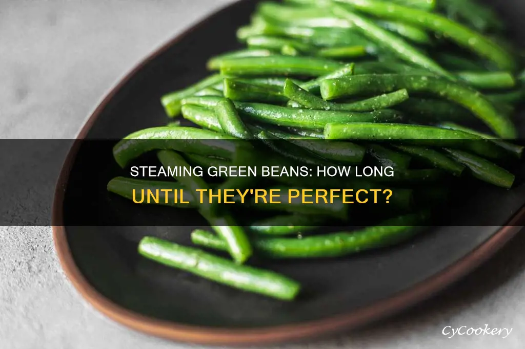 how long do i cook steamed green beans