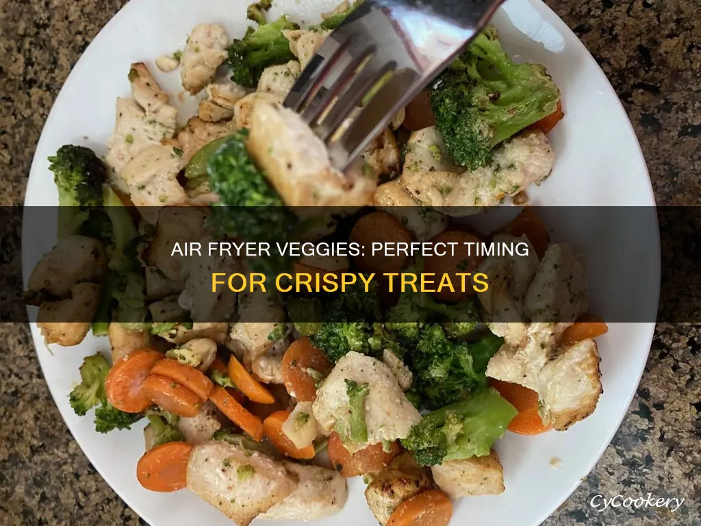how long do i cook vegetables in air fryer