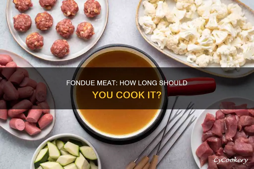 how long do i keep meat in fondue to cook