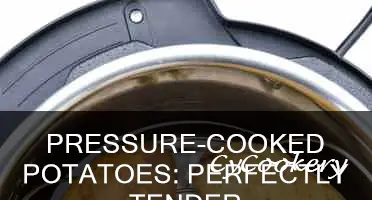 how long do pressure cook potoes