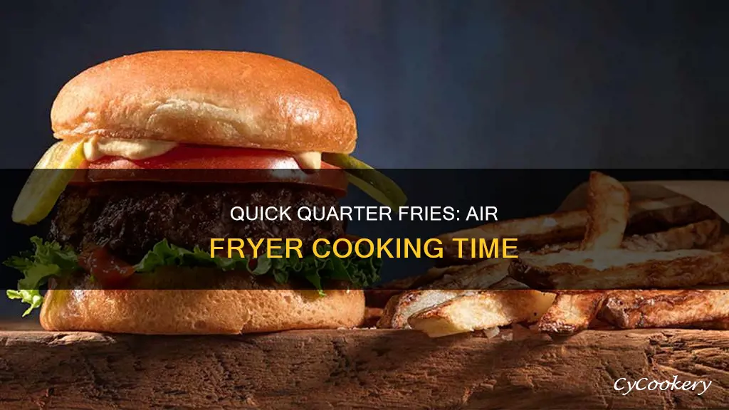 how long do quarter fries take in air fryer