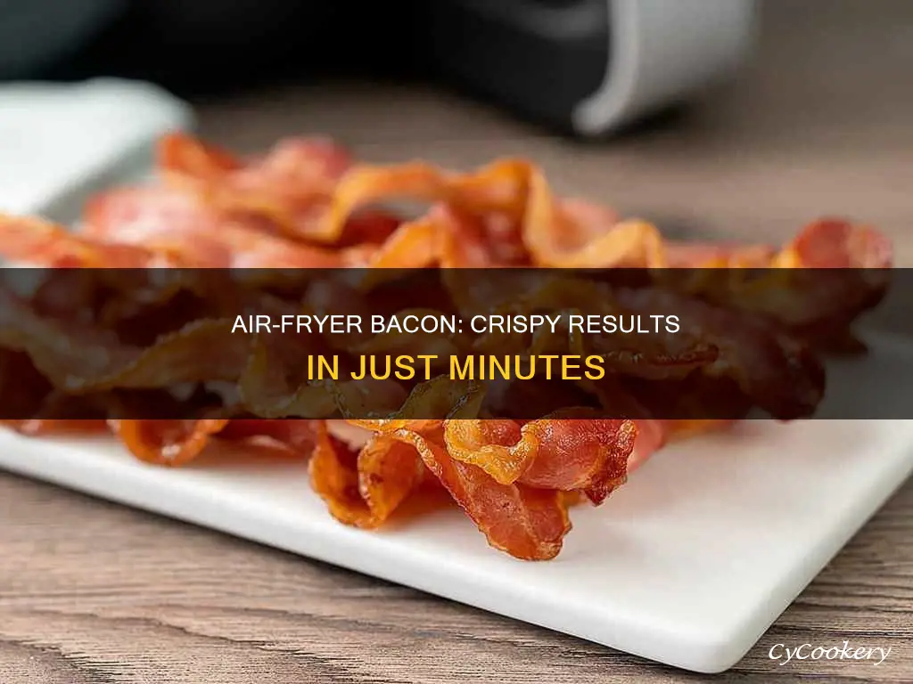 how long do u cook bacon in a air fryer