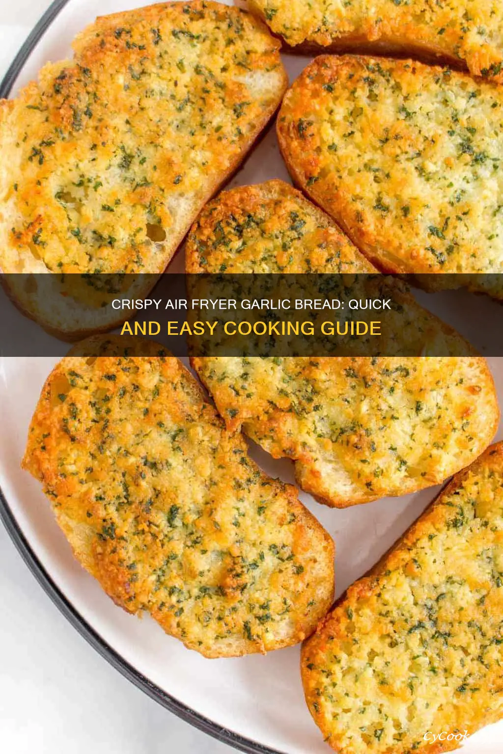 how long do u cook garlic bread in air fryer