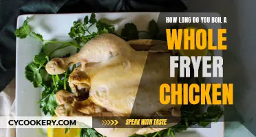 Boiling a Whole Fryer Chicken: How Long is Too Long?