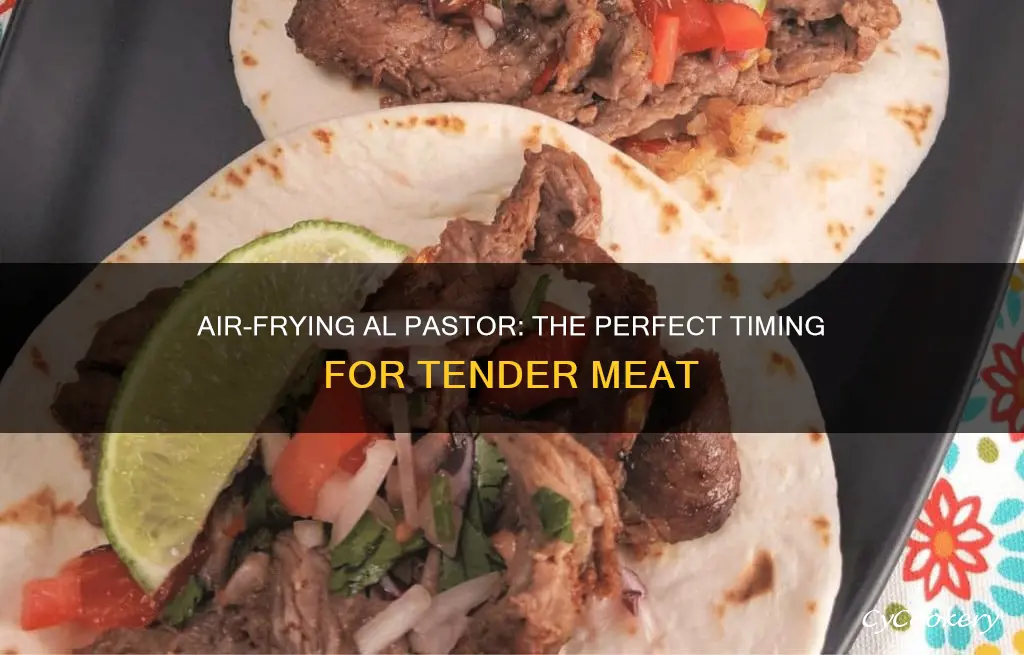 how long do you cook al pastor in air fryer