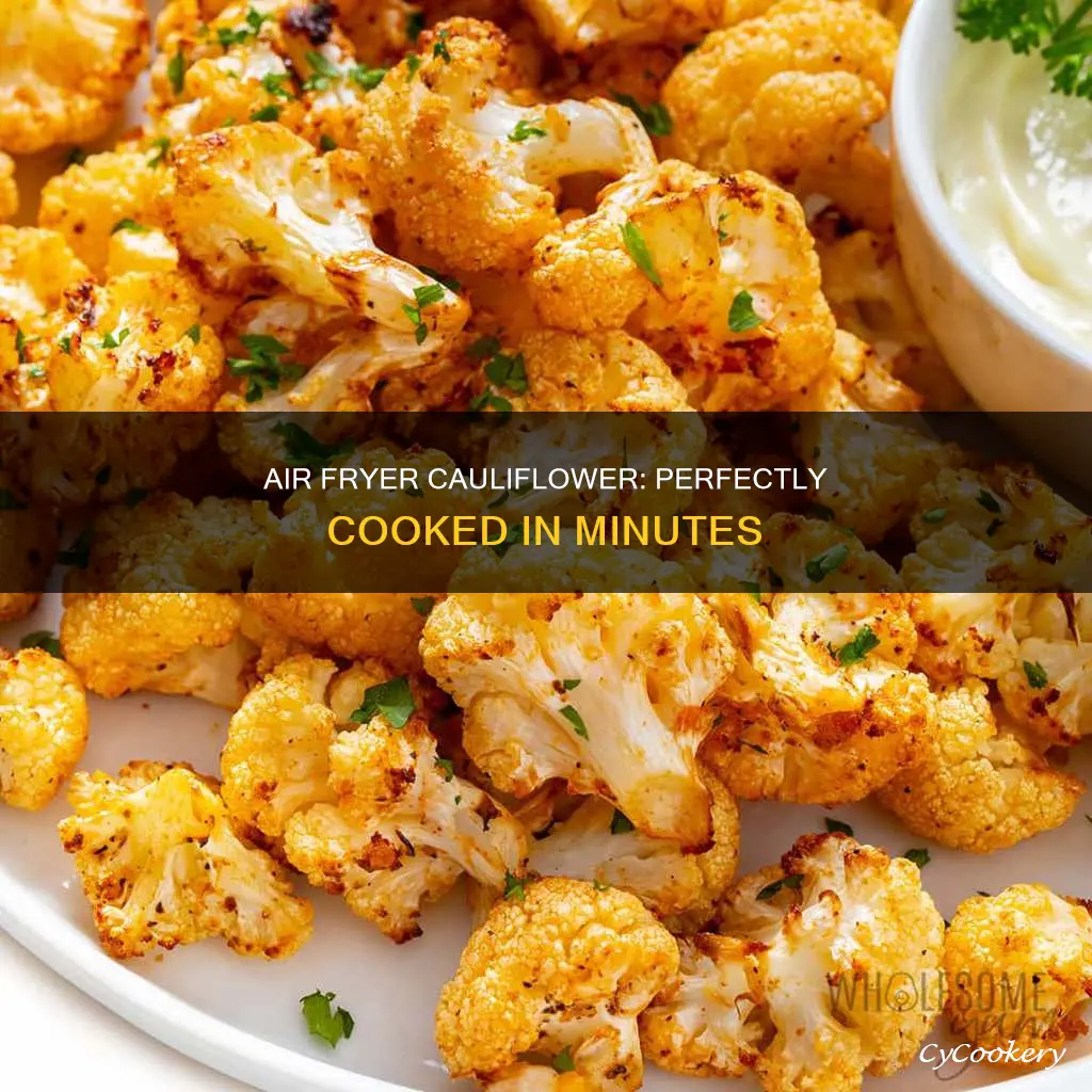 how long do you cook cauliflower in air fryer