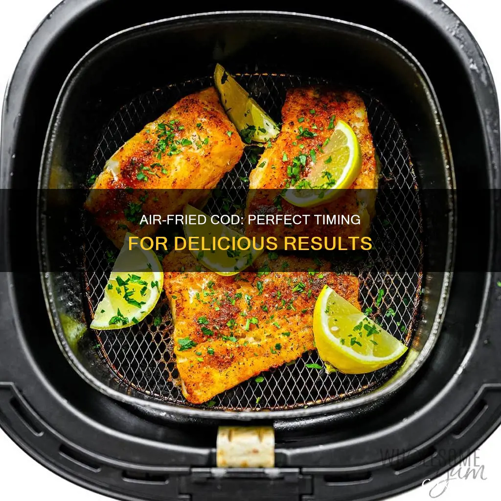how long do you cook cod in air fryer