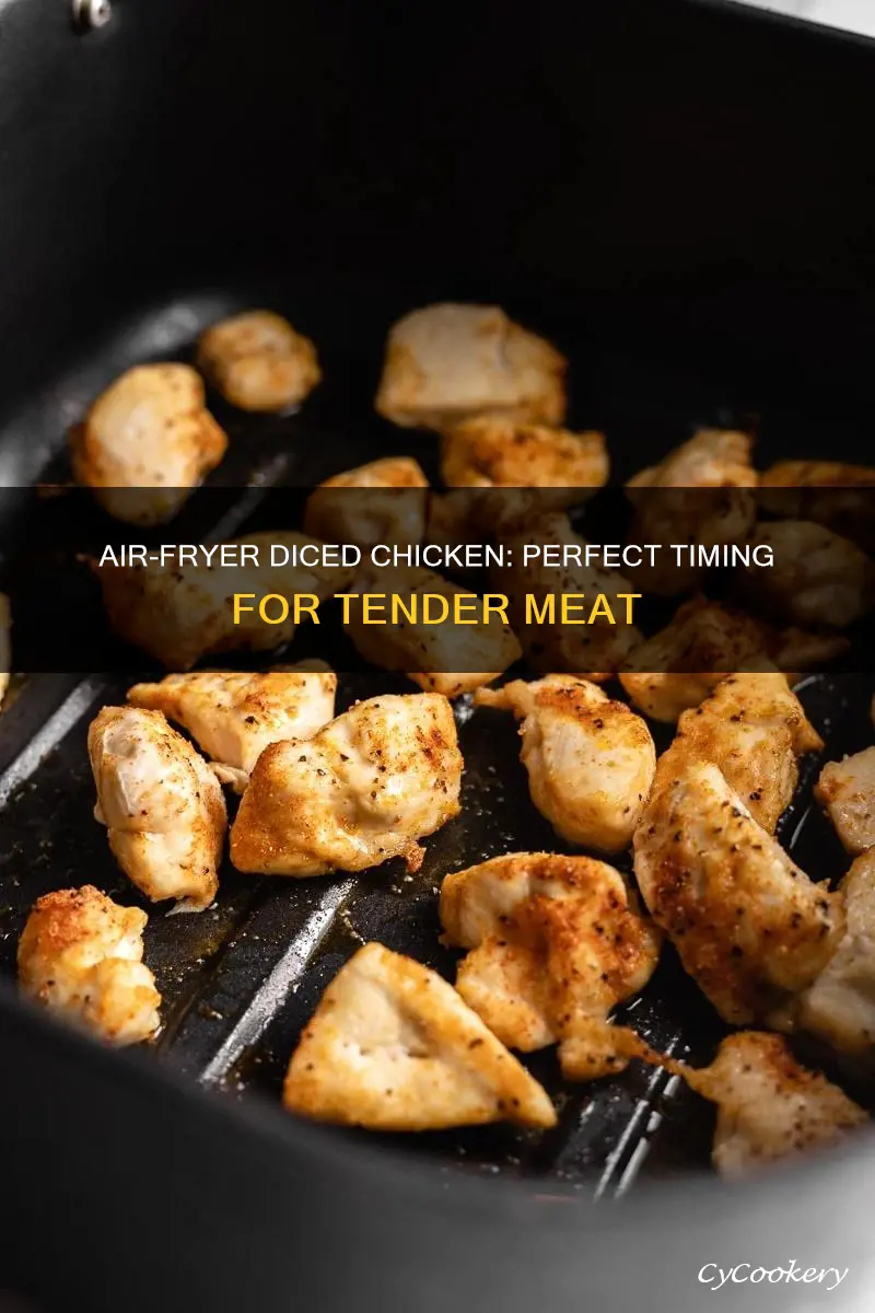 how long do you cook diced chicken in air fryer