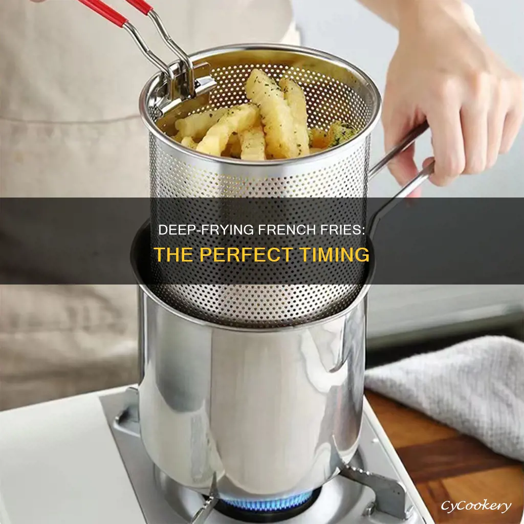how long do you cook french fries in deep fryer