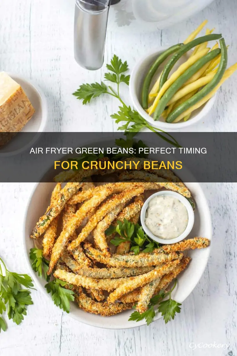 how long do you cook green beans in air fryer