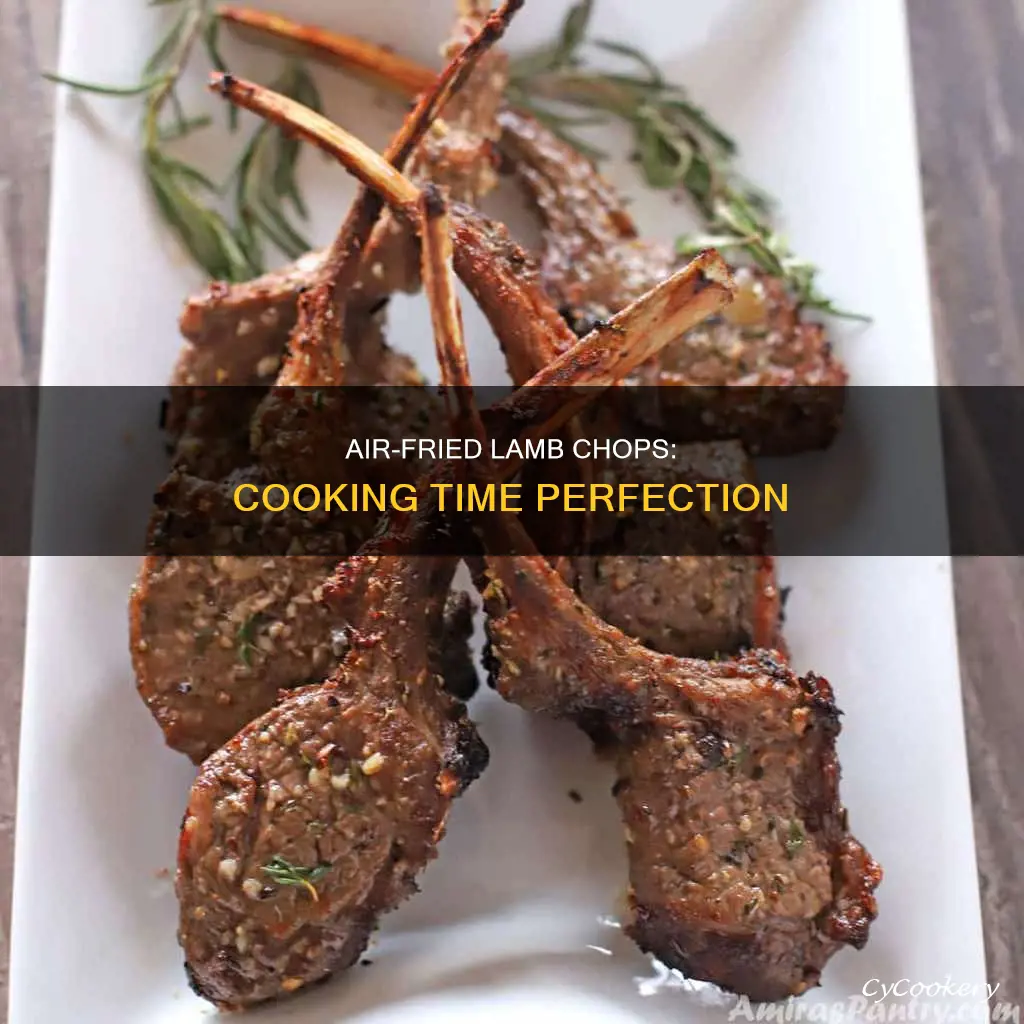 how long do you cook lamb chops in air fryer