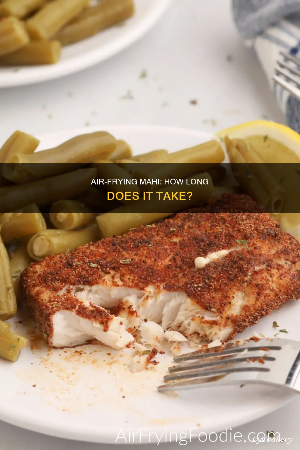 how long do you cook mahi in the air fryer