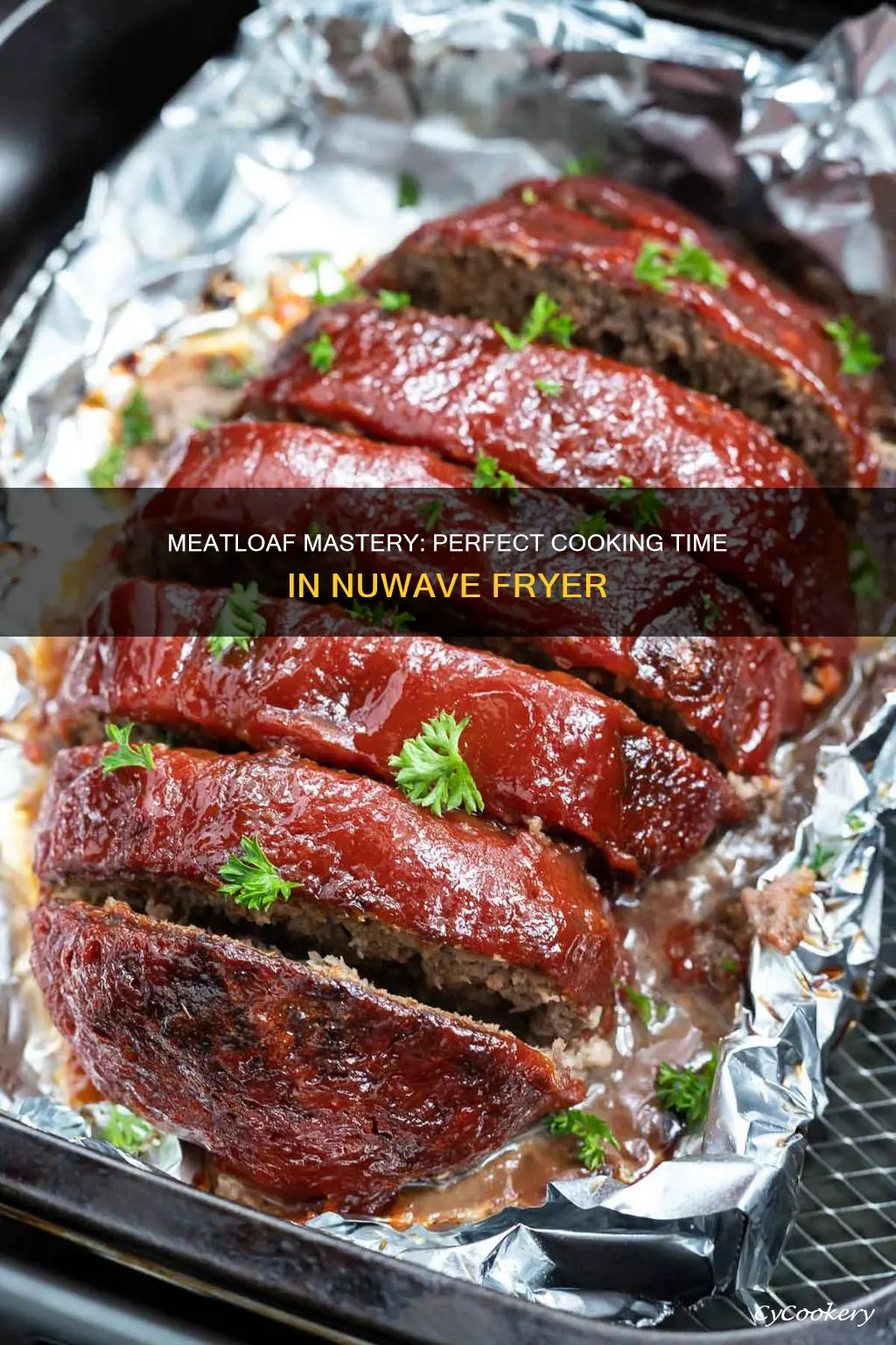 how long do you cook meatloaf in a nuwave fryer