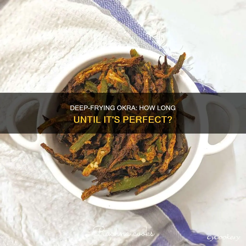 how long do you cook okra in a deep fryer