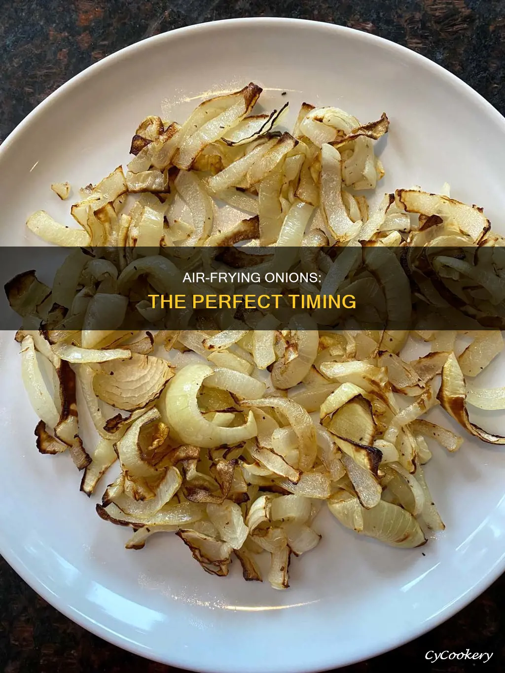 how long do you cook onions in an air fryer