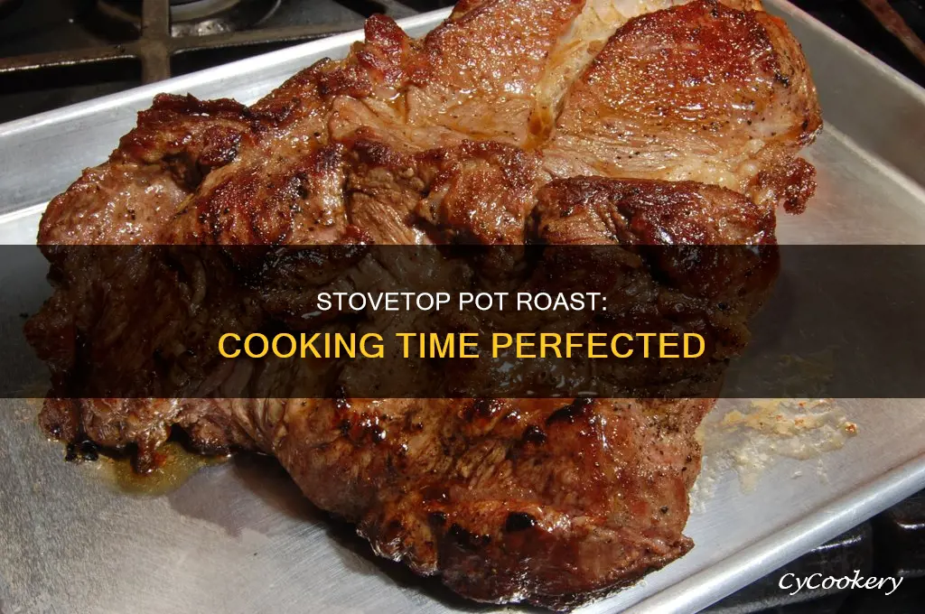 how long do you cook pot roast on the stove