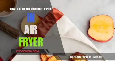 Dehydrating Apples in an Air Fryer: How Long Does It Take?